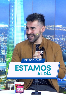 ESTAMOS AL DÍA - Episodio 02